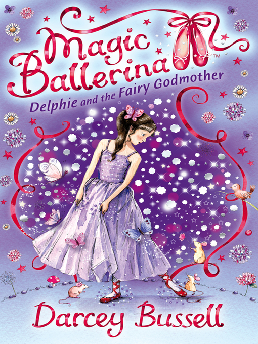Title details for Delphie and the Fairy Godmother by Darcey Bussell - Available